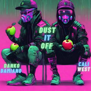 Dust It Off (feat. Danko Damiano) (Explicit)