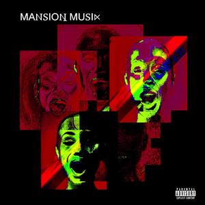 MANSION MUSIK (Explicit)