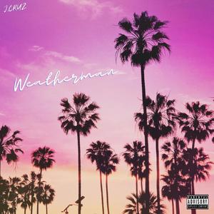 Weatherman (Explicit)