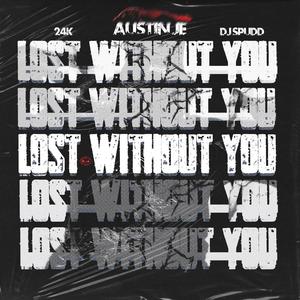 LOST WITHOUT YOU