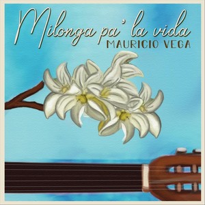 Milonga Pa´ la Vida