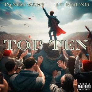 TOP TEN (feat. Lu Hound) [Explicit]