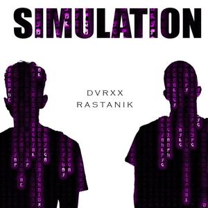 Simulation (feat. Rastanik) [Explicit]