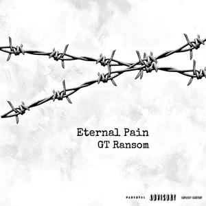 Eternal Pain (Explicit)