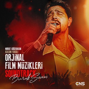 Murat Göğebakan Kalbim Yaralı (Orijinal Film Müzikleri)