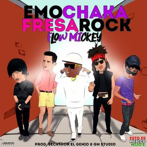 Emo Chaka Fresa Rock (feat. Seckthor El Genio & GM Studio)