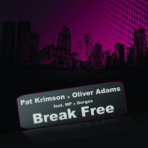 Break Free(feat. MP and Gorges) (Radio Mix)