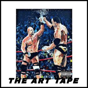 THE ART TAPE:, Vol. 1 (MONTANA & VERNY BEATZ) [Explicit]