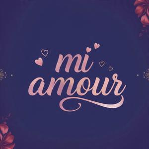 Mi amour (Explicit)