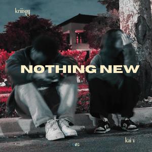 NOTHING NEW (Explicit)