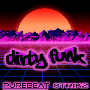 Purebeat - Dirty Funk