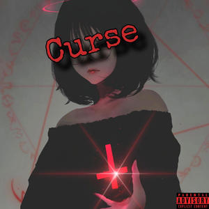 Curse (Explicit)