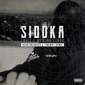 Louis V, Menina Linda (HEARTBREAKERS & Tineway Remix|Explicit)