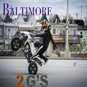 Baltimore 2g's (Explicit)