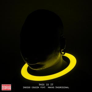 This Is It(feat. Makko. The Original) (Explicit)