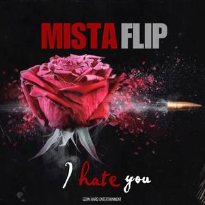 I HATE YOU (Explicit)