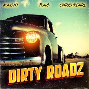 Dirty Roadz (feat. RAS) [Explicit]