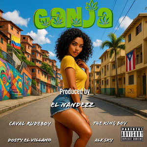 Ganja (Explicit)