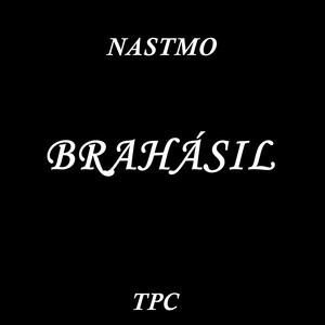 Brahásil (Explicit)