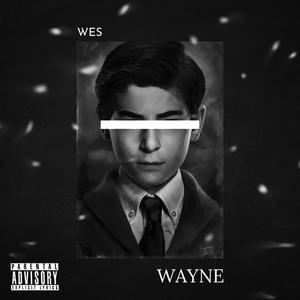 Wayne (Explicit)