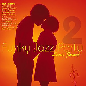 Funky Jazz Party, Vol. 2 - Love Jams