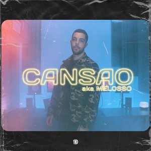 Cansao (Explicit)