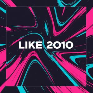 LIKE 2010