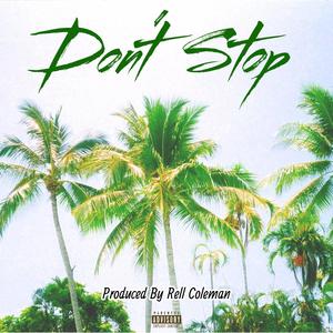Don't Stop (feat. AJ Capital) (Explicit)