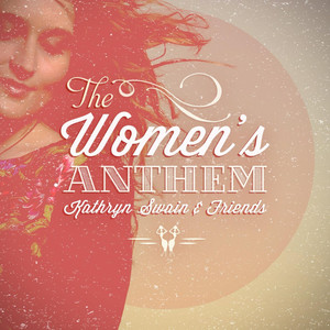 Women's Anthem (feat. Julia Swain, Josh Hawks, Chris Bakalanga, Mandisa Dlanga, Barry Van Zyl & Zizipho Mtwebana)