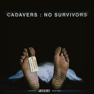 Cadavers: No Survivors (Explicit)