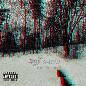 The Show (Explicit)