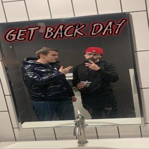 get back day (Explicit)