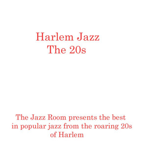 Harlem Jazz - The 20s