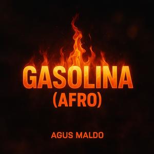 GASOLINA (AFRO)