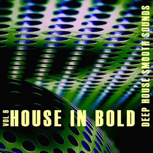 House in Bold, Vol. 9