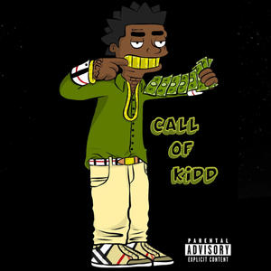 Call of Kidd (feat. RMG Mar) (Explicit)