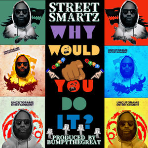 Why Would You Do It ? (Explicit)
