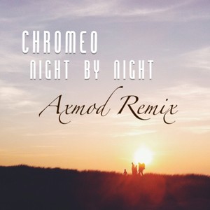 Night By Night (Axmod Remix)