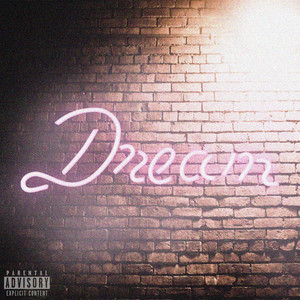 Dream (Explicit)