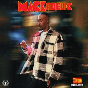 MACKadelic (Explicit)