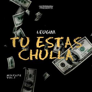 Tu Estas Chula (feat. Leugim)