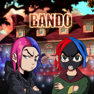 Bando (Explicit)