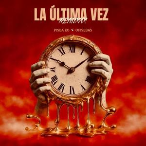 La Última Vez Remix
