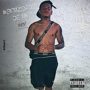 Mentalidade De Um 085! (Explicit)