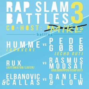 Rap Slam Battles #3: "København er vores!" (Co-host: MikL) [Explicit]