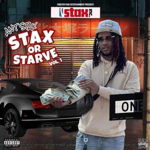 Stax or starve vol 1 (Explicit)