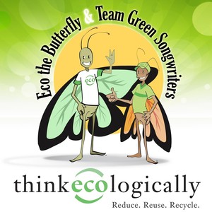 Eco the Butterfly & Team Green Songwriters Think Ecologically!