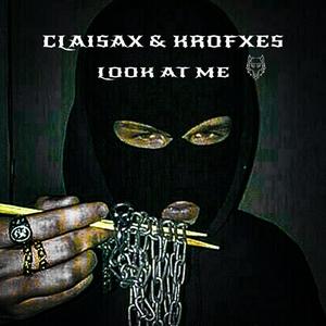 Look At Me (Explicit)