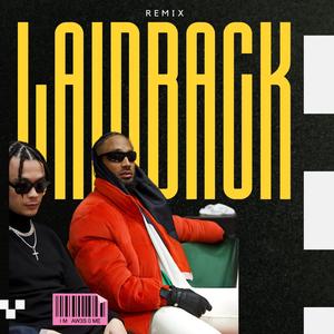 Laidback (feat. MI-LO) [JLNii Remix] [Explicit]