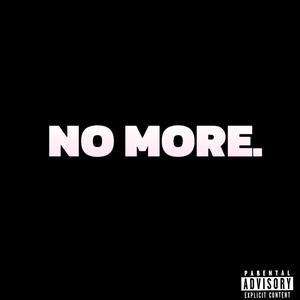 No More (Explicit)